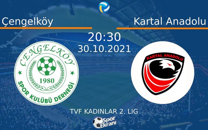 30 Ekim 2021 Çengelköy vs Kartal Anadolu maçı Hangi Kanalda Saat Kaçta Yayınlanacak?