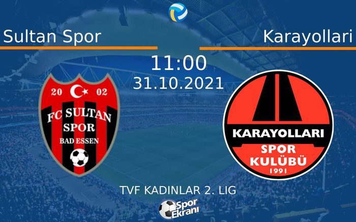 31 Ekim 2021 Sultan Spor vs Karayollari maçı Hangi Kanalda Saat Kaçta Yayınlanacak? 31 Ekim 2021 Sultan Spor vs Karayollari maçı Hangi Kanalda Saat Kaçta Yayınlanacak?