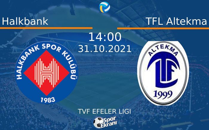 31 Ekim 2021 Halkbank vs TFL Altekma maçı Hangi Kanalda Saat Kaçta Yayınlanacak?