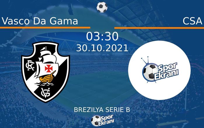30 Ekim 2021 Vasco Da Gama vs CSA maçı Hangi Kanalda Saat Kaçta Yayınlanacak?