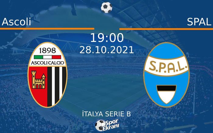28 Ekim 2021 Ascoli vs SPAL maçı Hangi Kanalda Saat Kaçta Yayınlanacak?