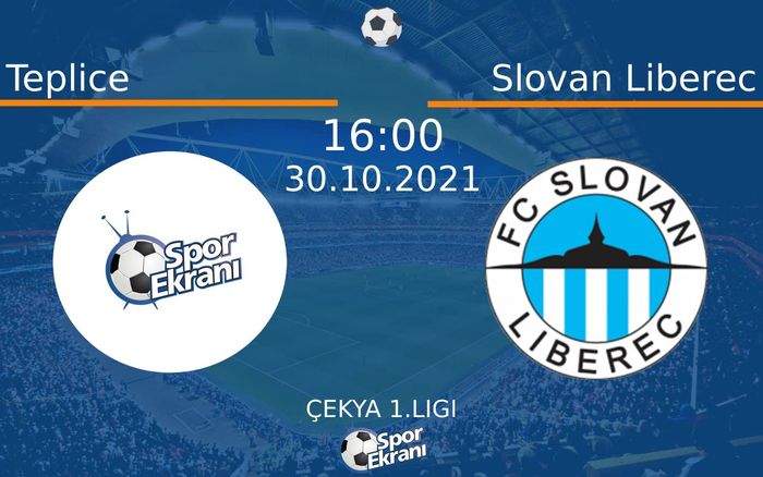 30 Ekim 2021 Teplice vs Slovan Liberec maçı Hangi Kanalda Saat Kaçta Yayınlanacak?