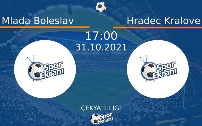 31 Ekim 2021 Mlada Boleslav vs Hradec Kralove maçı Hangi Kanalda Saat Kaçta Yayınlanacak? 31 Ekim 2021 Mlada Boleslav vs Hradec Kralove maçı Hangi Kanalda Saat Kaçta Yayınlanacak?