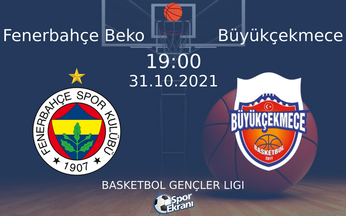 31 Ekim 2021 Fenerbahçe Beko vs Büyükçekmece maçı Hangi Kanalda Saat Kaçta Yayınlanacak?