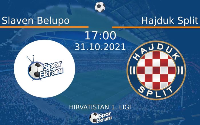 31 Ekim 2021 Slaven Belupo vs Hajduk Split maçı Hangi Kanalda Saat Kaçta Yayınlanacak? 31 Ekim 2021 Slaven Belupo vs Hajduk Split maçı Hangi Kanalda Saat Kaçta Yayınlanacak?