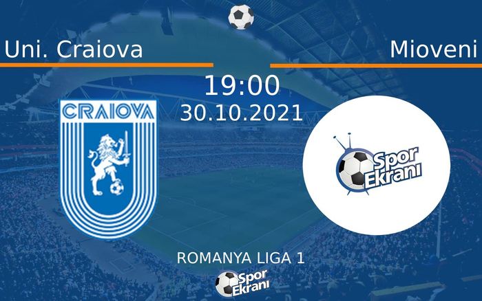 30 Ekim 2021 Uni. Craiova vs Mioveni maçı Hangi Kanalda Saat Kaçta Yayınlanacak? 30 Ekim 2021 Uni. Craiova vs Mioveni maçı Hangi Kanalda Saat Kaçta Yayınlanacak?