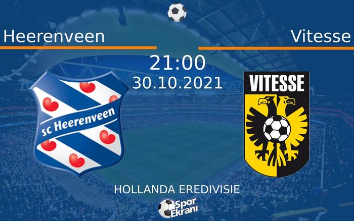30 Ekim 2021 Heerenveen vs Vitesse maçı Hangi Kanalda Saat Kaçta Yayınlanacak?