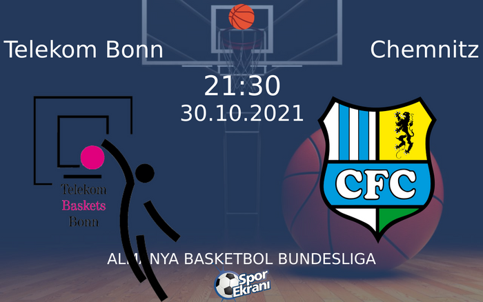 30 Ekim 2021 Telekom Bonn vs Chemnitz maçı Hangi Kanalda Saat Kaçta Yayınlanacak?
