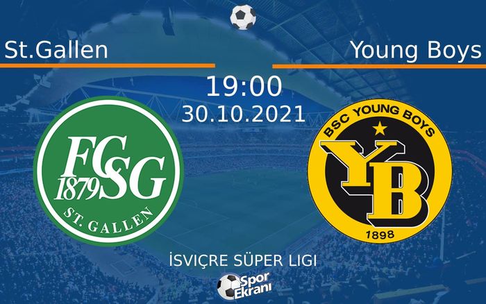 30 Ekim 2021 St.Gallen vs Young Boys maçı Hangi Kanalda Saat Kaçta Yayınlanacak?