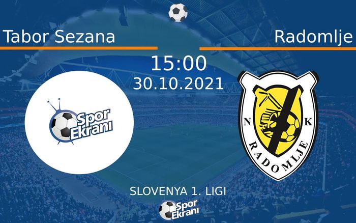 30 Ekim 2021 Tabor Sezana vs Radomlje maçı Hangi Kanalda Saat Kaçta Yayınlanacak?