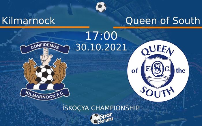 30 Ekim 2021 Kilmarnock vs Queen of South maçı Hangi Kanalda Saat Kaçta Yayınlanacak?