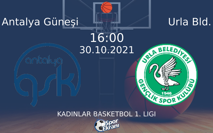 30 Ekim 2021 Antalya Güneşi vs Urla Bld. maçı Hangi Kanalda Saat Kaçta Yayınlanacak?