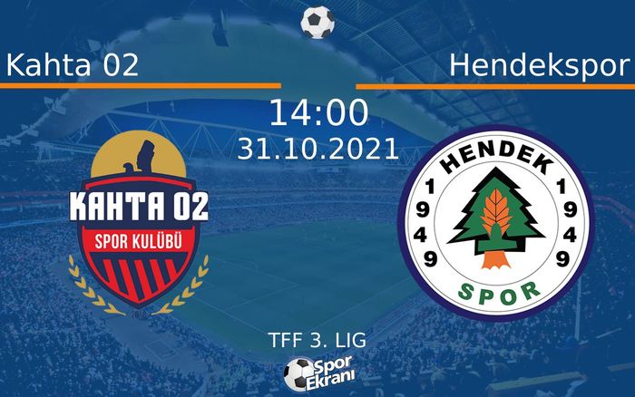31 Ekim 2021 Kahta 02 vs Hendekspor maçı Hangi Kanalda Saat Kaçta Yayınlanacak? 31 Ekim 2021 Kahta 02 vs Hendekspor maçı Hangi Kanalda Saat Kaçta Yayınlanacak?