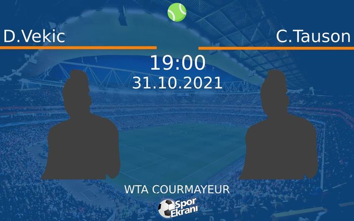 31 Ekim 2021 D.Vekic vs C.Tauson maçı Hangi Kanalda Saat Kaçta Yayınlanacak? 31 Ekim 2021 D.Vekic vs C.Tauson maçı Hangi Kanalda Saat Kaçta Yayınlanacak?
