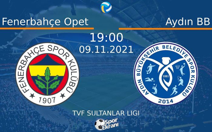 09 Kasım 2021 Fenerbahçe Opet vs Aydın BB maçı Hangi Kanalda Saat Kaçta Yayınlanacak?