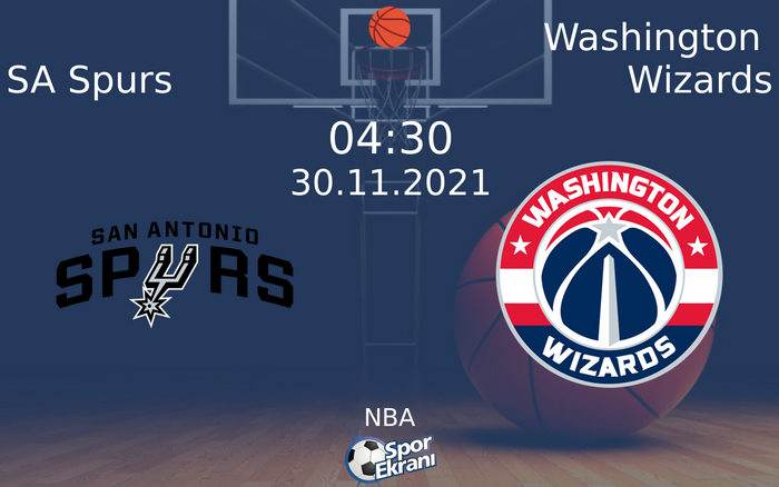 30 Kasım 2021 SA Spurs vs Washington Wizards maçı Hangi Kanalda Saat Kaçta Yayınlanacak? 30 Kasım 2021 SA Spurs vs Washington Wizards maçı Hangi Kanalda Saat Kaçta Yayınlanacak?