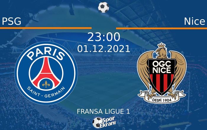 01 Aralık 2021 PSG vs Nice maçı Hangi Kanalda Saat Kaçta Yayınlanacak?