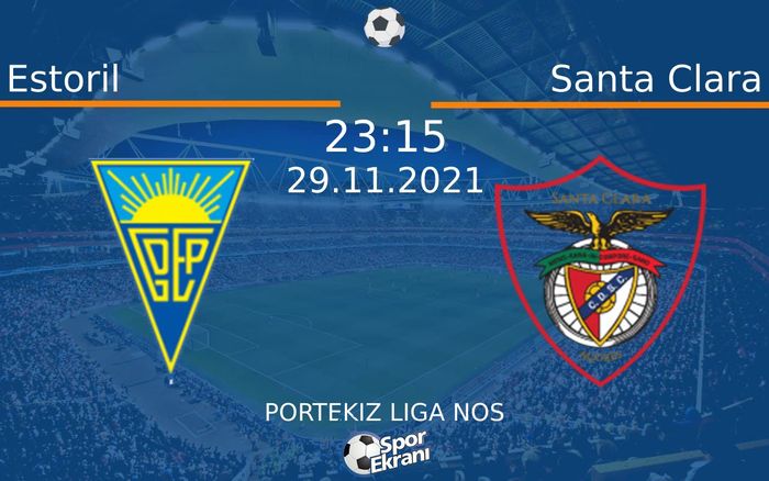 29 Kasım 2021 Estoril vs Santa Clara maçı Hangi Kanalda Saat Kaçta Yayınlanacak? 29 Kasım 2021 Estoril vs Santa Clara maçı Hangi Kanalda Saat Kaçta Yayınlanacak?