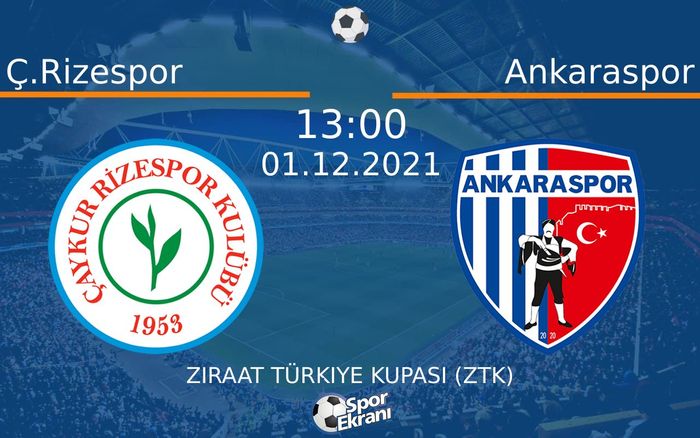 01 Aralık 2021 Ç.Rizespor vs Ankaraspor maçı Hangi Kanalda Saat Kaçta Yayınlanacak?