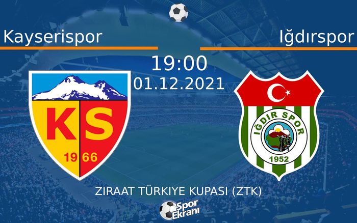 01 Aralık 2021 Kayserispor vs Iğdırspor maçı Hangi Kanalda Saat Kaçta Yayınlanacak?