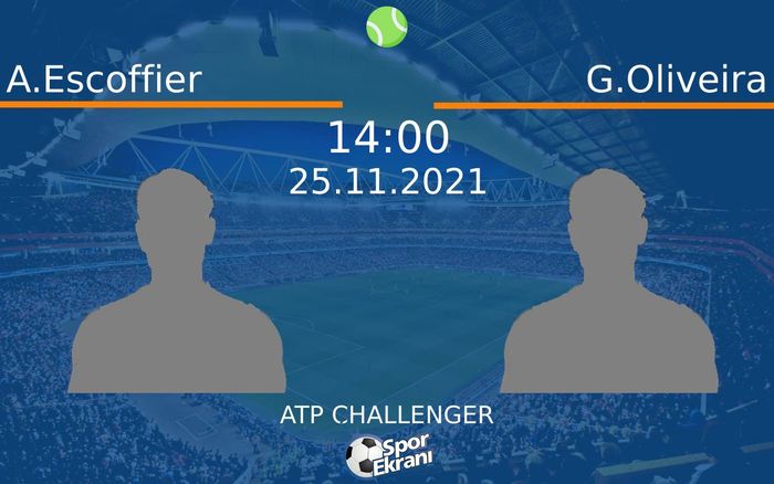 25 Kasım 2021 A.Escoffier vs G.Oliveira maçı Hangi Kanalda Saat Kaçta Yayınlanacak? 25 Kasım 2021 A.Escoffier vs G.Oliveira maçı Hangi Kanalda Saat Kaçta Yayınlanacak?