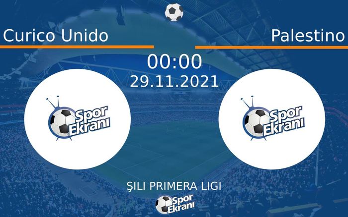 29 Kasım 2021 Curico Unido vs Palestino maçı Hangi Kanalda Saat Kaçta Yayınlanacak? 29 Kasım 2021 Curico Unido vs Palestino maçı Hangi Kanalda Saat Kaçta Yayınlanacak?