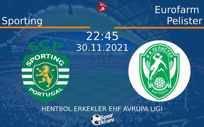 30 Kasım 2021 Sporting vs Eurofarm Pelister maçı Hangi Kanalda Saat Kaçta Yayınlanacak?