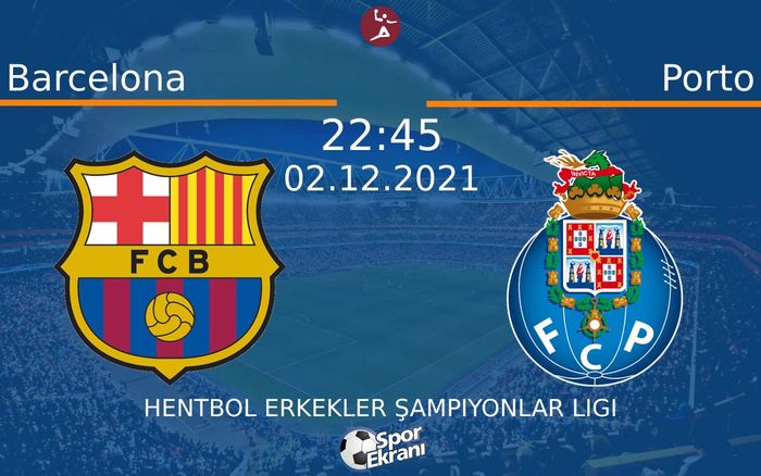 02 Aralık 2021 Barcelona vs Porto maçı Hangi Kanalda Saat Kaçta Yayınlanacak?