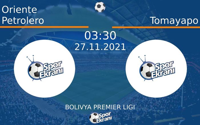 27 Kasım 2021 Oriente Petrolero vs Tomayapo maçı Hangi Kanalda Saat Kaçta Yayınlanacak? 27 Kasım 2021 Oriente Petrolero vs Tomayapo maçı Hangi Kanalda Saat Kaçta Yayınlanacak?