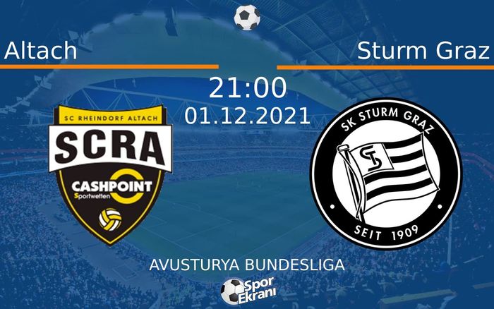 01 Aralık 2021 Altach vs Sturm Graz maçı Hangi Kanalda Saat Kaçta Yayınlanacak?