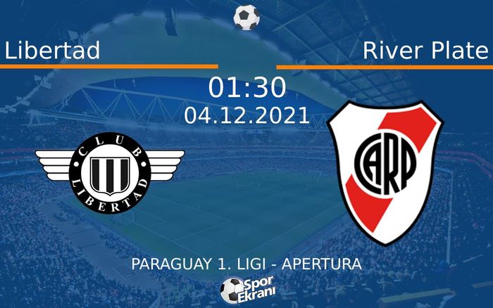 04 Aralık 2021 Libertad vs River Plate maçı Hangi Kanalda Saat Kaçta Yayınlanacak? 04 Aralık 2021 Libertad vs River Plate maçı Hangi Kanalda Saat Kaçta Yayınlanacak?