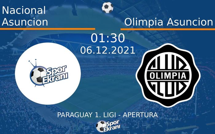 06 Aralık 2021 Nacional Asuncion vs Olimpia Asuncion maçı Hangi Kanalda Saat Kaçta Yayınlanacak? 06 Aralık 2021 Nacional Asuncion vs Olimpia Asuncion maçı Hangi Kanalda Saat Kaçta Yayınlanacak?