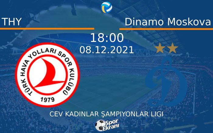 08 Aralık 2021 THY vs Dinamo Moskova maçı Hangi Kanalda Saat Kaçta Yayınlanacak? 08 Aralık 2021 THY vs Dinamo Moskova maçı Hangi Kanalda Saat Kaçta Yayınlanacak?