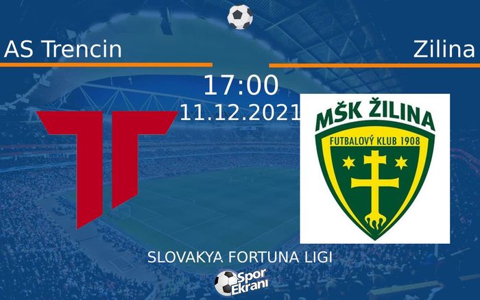 11 Aralık 2021 AS Trencin vs Zilina maçı Hangi Kanalda Saat Kaçta Yayınlanacak?