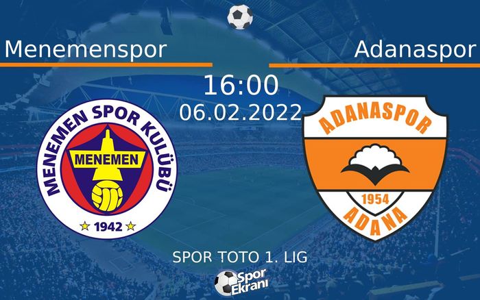 06 Şubat 2022 Menemenspor vs Adanaspor maçı Hangi Kanalda Saat Kaçta Yayınlanacak?