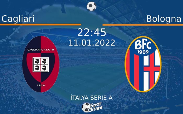 11 Ocak 2022 Cagliari vs Bologna maçı Hangi Kanalda Saat Kaçta Yayınlanacak? 11 Ocak 2022 Cagliari vs Bologna maçı Hangi Kanalda Saat Kaçta Yayınlanacak?