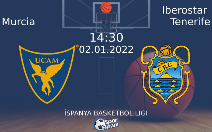 02 Ocak 2022 Murcia vs Iberostar Tenerife maçı Hangi Kanalda Saat Kaçta Yayınlanacak? 02 Ocak 2022 Murcia vs Iberostar Tenerife maçı Hangi Kanalda Saat Kaçta Yayınlanacak?