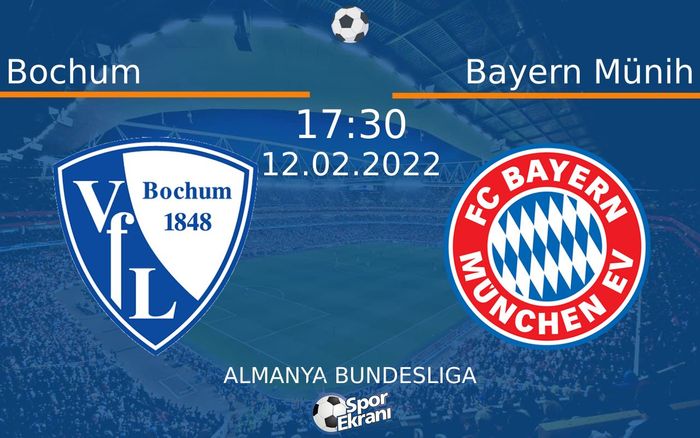 12 Şubat 2022 Bochum vs Bayern Münih maçı Hangi Kanalda Saat Kaçta Yayınlanacak?