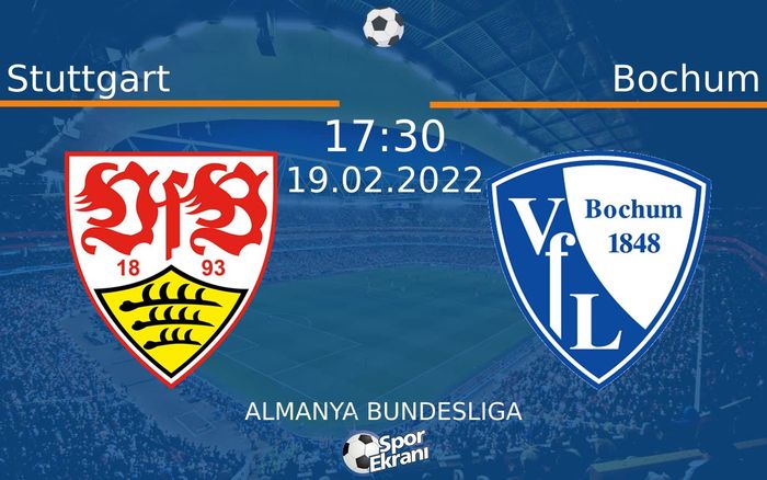 19 Şubat 2022 Stuttgart vs Bochum maçı Hangi Kanalda Saat Kaçta Yayınlanacak?