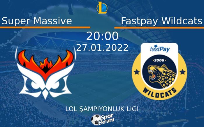 27 Ocak 2022 Super Massive vs Fastpay Wildcats maçı Hangi Kanalda Saat Kaçta Yayınlanacak?