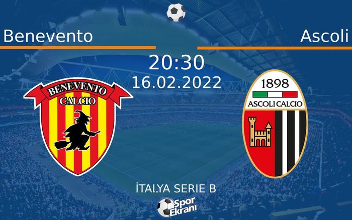 16 Şubat 2022 Benevento vs Ascoli maçı Hangi Kanalda Saat Kaçta Yayınlanacak?