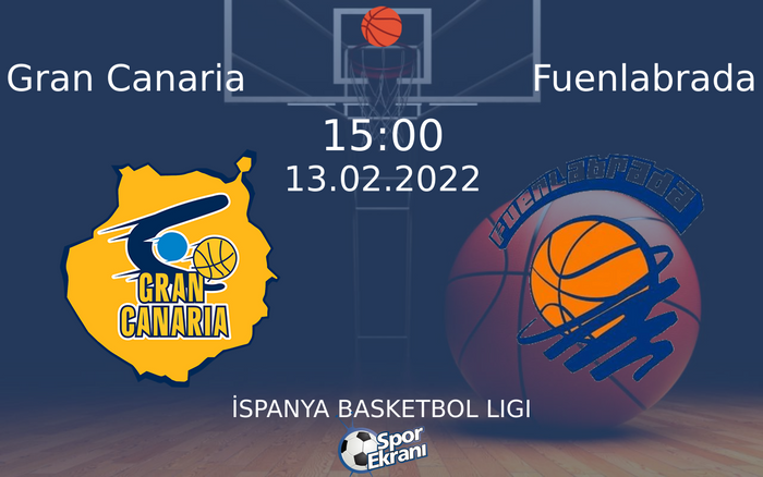 13 Şubat 2022 Gran Canaria vs Fuenlabrada maçı Hangi Kanalda Saat Kaçta Yayınlanacak? 13 Şubat 2022 Gran Canaria vs Fuenlabrada maçı Hangi Kanalda Saat Kaçta Yayınlanacak?