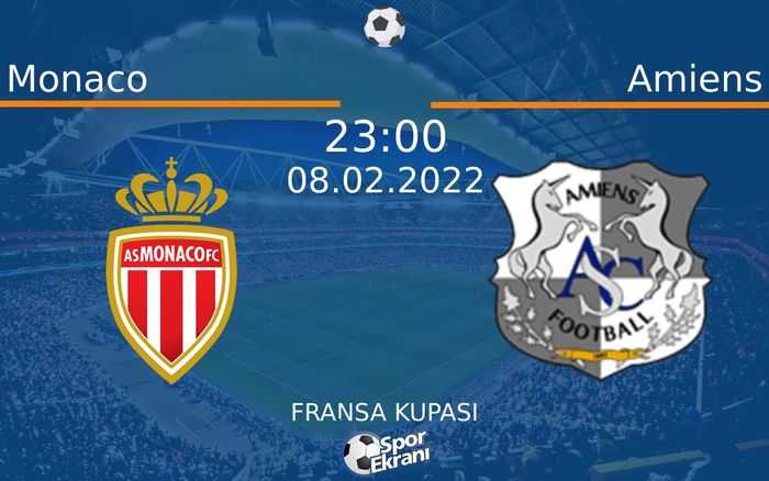 08 Şubat 2022 Monaco vs Amiens maçı Hangi Kanalda Saat Kaçta Yayınlanacak?