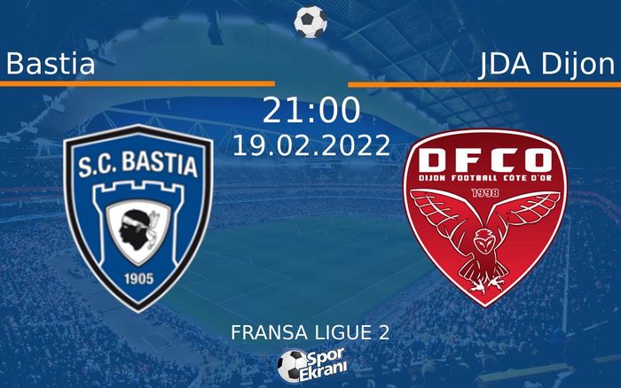 19 Şubat 2022 Bastia vs JDA Dijon maçı Hangi Kanalda Saat Kaçta Yayınlanacak? 19 Şubat 2022 Bastia vs JDA Dijon maçı Hangi Kanalda Saat Kaçta Yayınlanacak?
