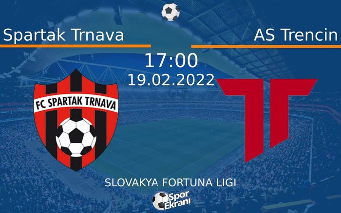19 Şubat 2022 Spartak Trnava vs AS Trencin maçı Hangi Kanalda Saat Kaçta Yayınlanacak? 19 Şubat 2022 Spartak Trnava vs AS Trencin maçı Hangi Kanalda Saat Kaçta Yayınlanacak?