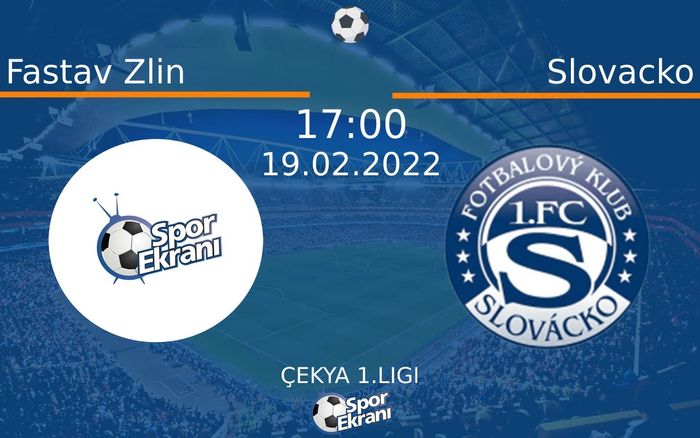 19 Şubat 2022 Fastav Zlin vs Slovacko maçı Hangi Kanalda Saat Kaçta Yayınlanacak? 19 Şubat 2022 Fastav Zlin vs Slovacko maçı Hangi Kanalda Saat Kaçta Yayınlanacak?