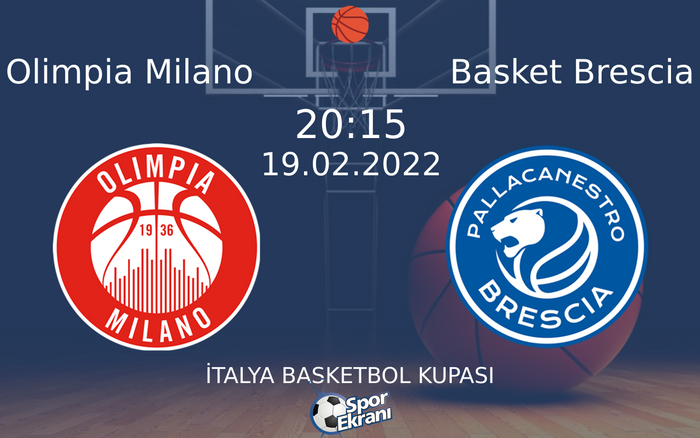 19 Şubat 2022 Olimpia Milano vs Basket Brescia maçı Hangi Kanalda Saat Kaçta Yayınlanacak? 19 Şubat 2022 Olimpia Milano vs Basket Brescia maçı Hangi Kanalda Saat Kaçta Yayınlanacak?