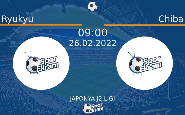 26 Şubat 2022 Ryukyu vs Chiba maçı Hangi Kanalda Saat Kaçta Yayınlanacak? 26 Şubat 2022 Ryukyu vs Chiba maçı Hangi Kanalda Saat Kaçta Yayınlanacak?