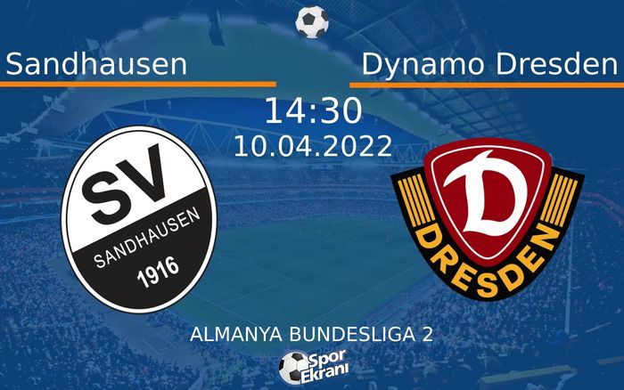 10 Nisan 2022 Sandhausen vs Dynamo Dresden maçı Hangi Kanalda Saat Kaçta Yayınlanacak?
