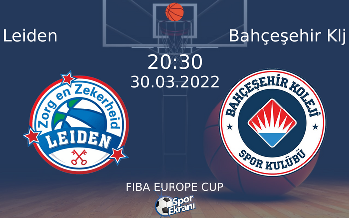 30 Mart 2022 Leiden vs Bahçeşehir Klj maçı Hangi Kanalda Saat Kaçta Yayınlanacak?